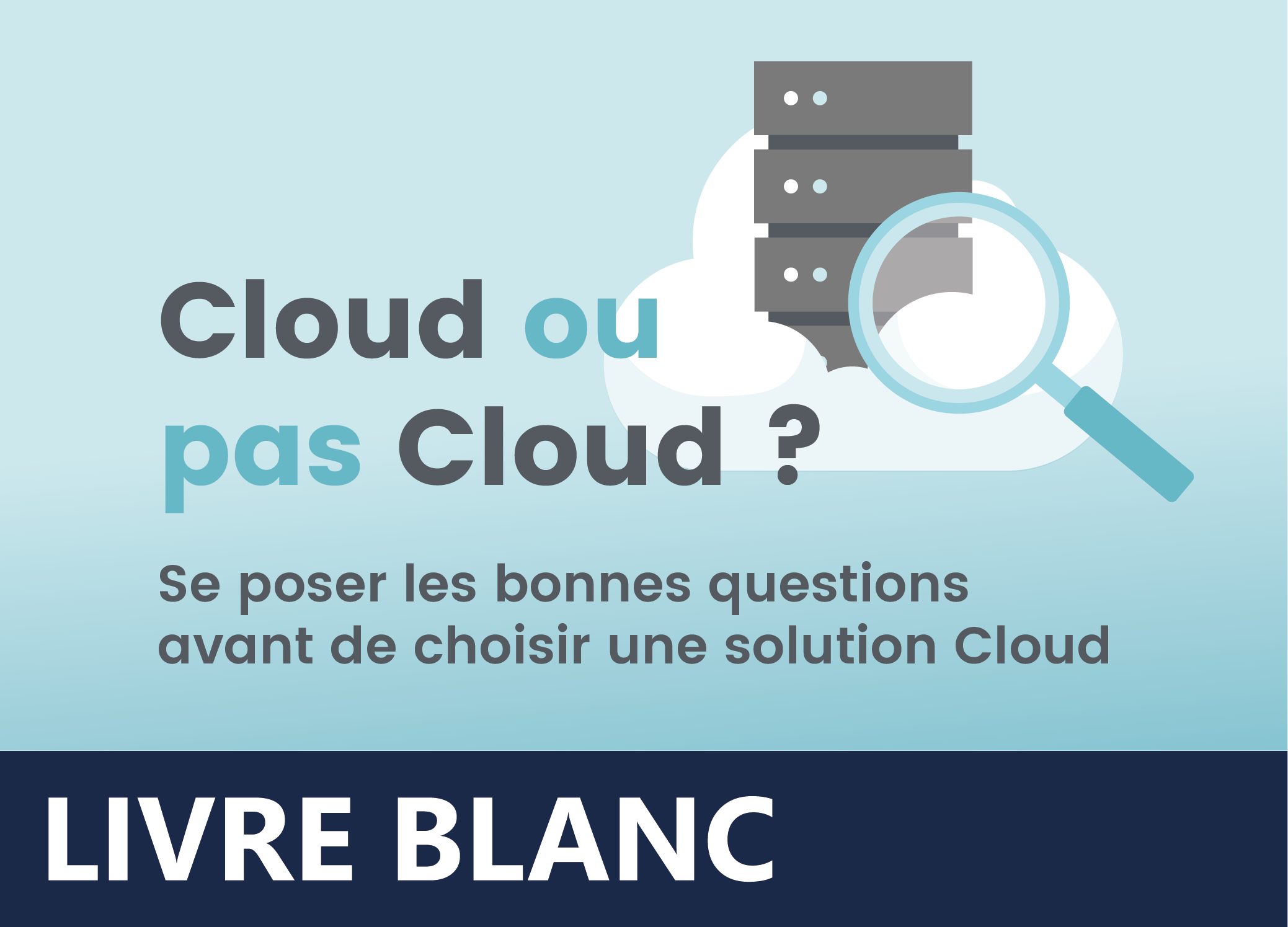 Illustration Gallery Livre blanc Cloud ou pas Cloud