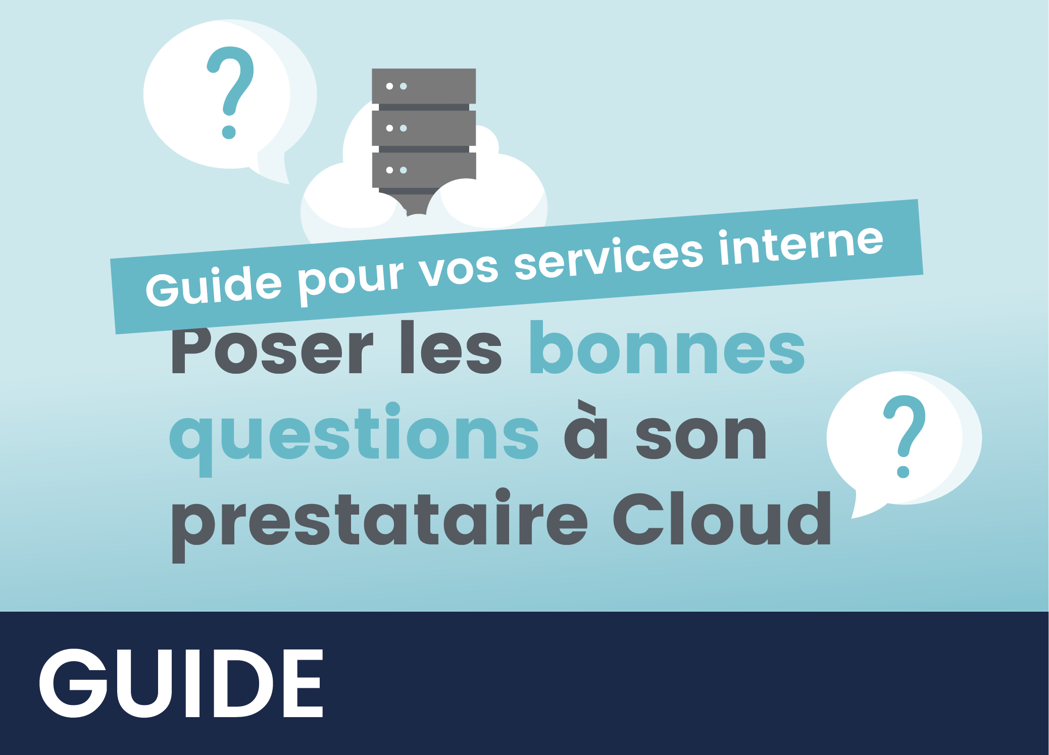 Illustration gallery guide poser les bonnes questions prestataire Cloud