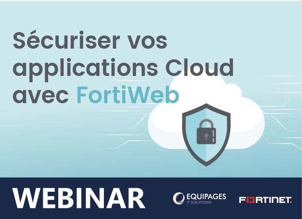 Sécuriser les applis web avec Fortiweb